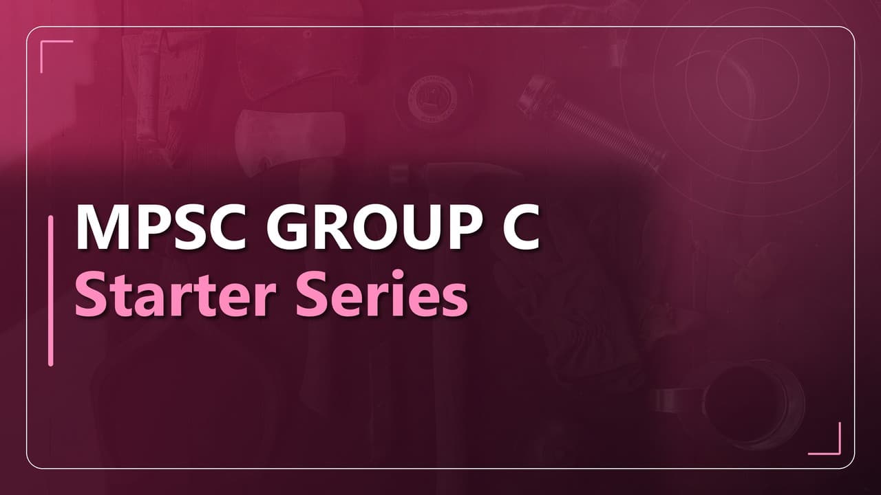 MPSC Group C मुफ़्त स्टार्टर