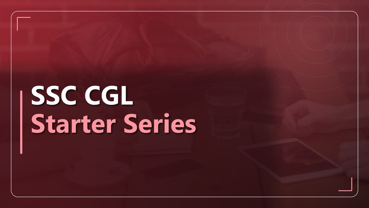 SSC CGL स्टार्टर सीरीज़