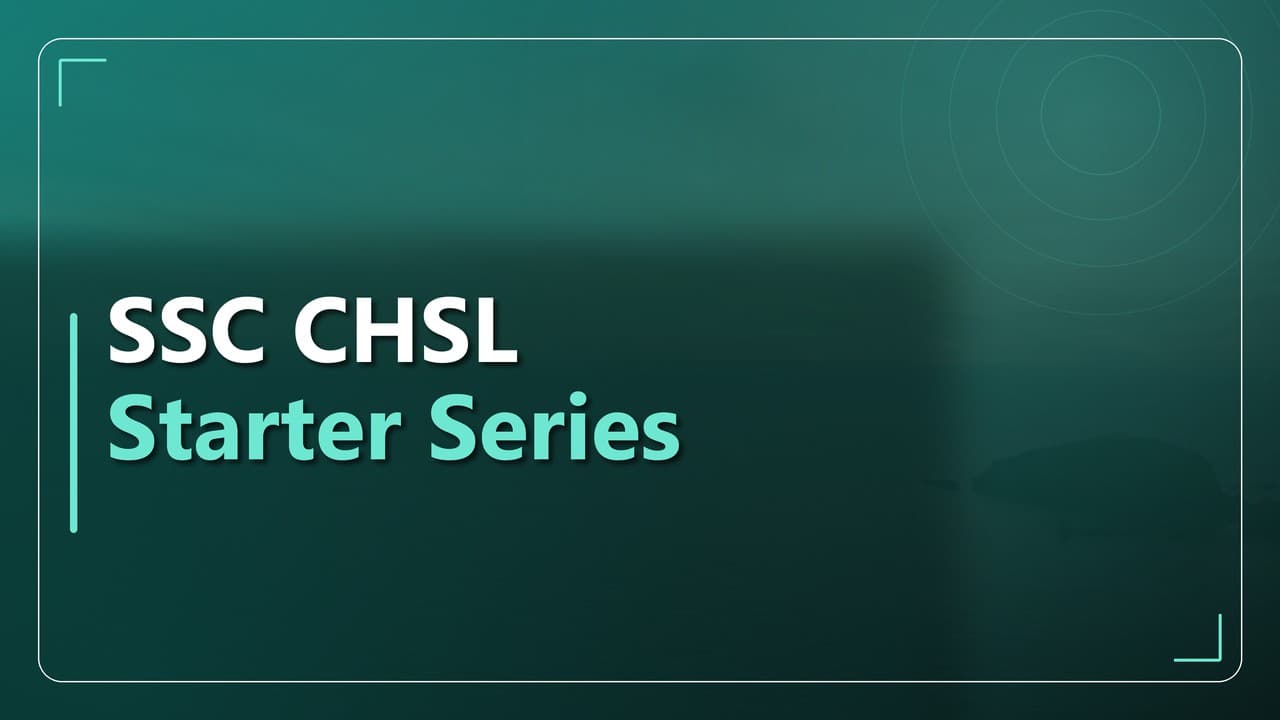 SSC CHSL स्टार्टर सीरीज़
