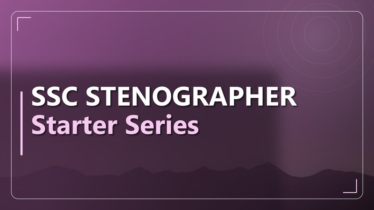 SSC Stenographer मुफ़्त स्टार्टर मॉक